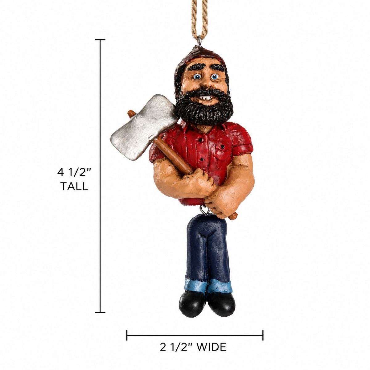Paul Bunyan ornament on a white background with measurements  4 1/2" tall and 2 1/2 wide.